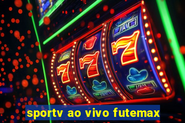 sportv ao vivo futemax